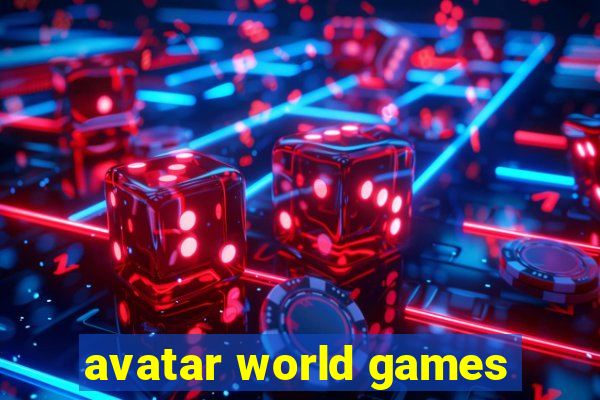 avatar world games